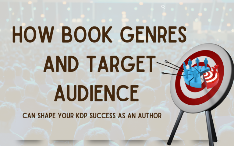 How Book Genres and Target Audience Can Shape Your KDP Success as an author